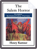 The Salem Horror by Henry Kuttner