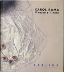 Carol Rama by Maria Cristina Mundici, Nico Orengo