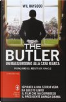 The Butler by Wil Haygood