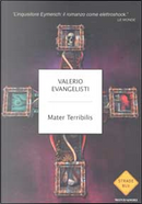 Mater terribilis by Evangelisti Valerio