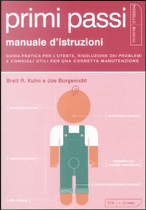 Primi passi by Brett R. Kuhn, Joe Borgenicht