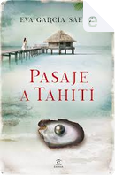 Pasaje a Tahití by Eva García Sáenz