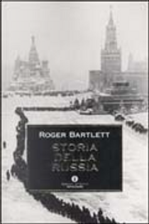 Storia della Russia by Roger Bartlett