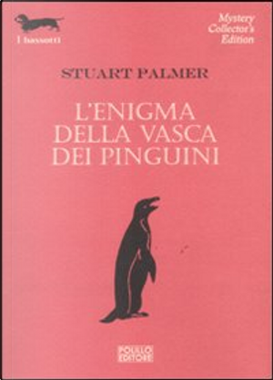L'enigma della vasca dei pinguini by Stuart Palmer