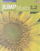 Jump Math Ap Book 1.2 by John Mighton