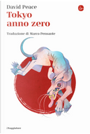 Tokyo anno zero by David Peace