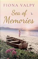 Sea of Memories by Fiona Valpy