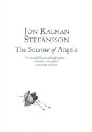 The Sorrow Of Angels by Jón Kalman Stefánsson