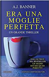Era una moglie perfetta by A. J. Banner