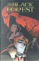 The Black Forest by Neil Vokes, Robert Tinnell, Todd Livingston