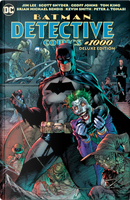 Batman Detective Comics #1000 Deluxe Edition by Dennis O'Neil, Kevin Smith, Paul Dini, Scott Snyder, Warren Ellis