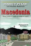 Macedonia by Harvey Pekar, Heather Roberson
