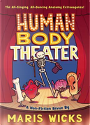 Human Body Theater by Maris Wicks