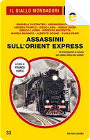 Assassinii sull'Orient Express by Alberto Odone, Andrea Franco, Annamaria Fassio, Carlo Parri, Diego Lama, Enrico Luceri, Giulio Leoni, Manuela Costantini, Marzia Musneci, Roberto Mistretta