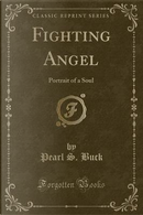 Fighting Angel by Pearl S. Buck