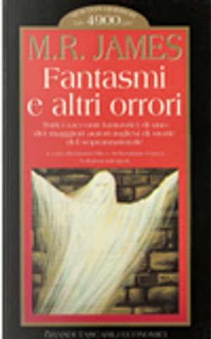 Fantasmi e altri orrori by Montague Rhodes James
