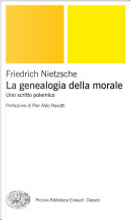 La genealogia della morale (Einaudi) by Friedrich Nietzsche