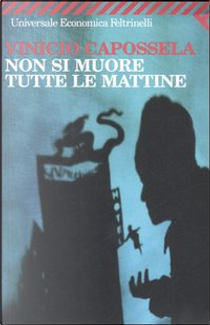 Non si muore tutte le mattine by Vinicio Capossela