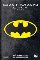 Batman Day Special 2020 by Brian K. Vaughan, Dennis O'Neil, Frank Robbins, Mike W. Barr, Tom King