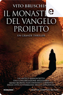 Il monastero del Vangelo proibito by Vito Bruschini