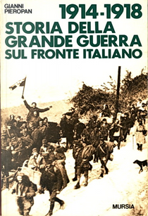 1914-1918 by Gianni Pieropan