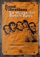 Good vibrations. La storia dei Beach Boys by Aldo Pedron, Roberta Maiorano