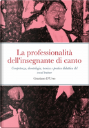 La professionalità dell'insegnante di canto by Graziano D'Urso