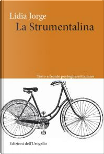 La Strumentalina - A Instrumentalina by Lídia Jorge