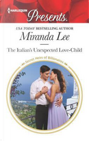 The Italian's Unexpected Love-Child by Miranda Lee