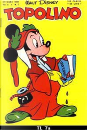 Topolino n. 7 by Angelo Bioletto, Bill Walsh, Carl Barks, Floyd Gottfredson, Gil Turner, Guido Martina, Ralph Heimdahl