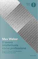 Il lavoro intellettuale come professione by Max Weber