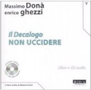 Il decalogo. Con CD Audio. Vol. 5: Non uccidere. by Enrico Ghezzi, Massimo Donà