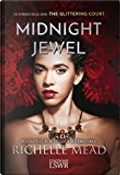 Midnight Jewel by Richelle Mead
