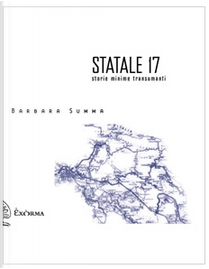 Statale 17 by Barbara Summa