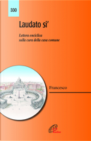 Laudato si' by Francesco
