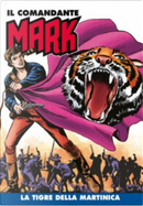 Il comandante Mark cronologica integrale a colori n. 32 by EsseGesse, Mario Volta