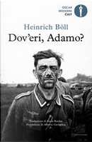 Dov'eri, Adamo? by Heinrich Böll