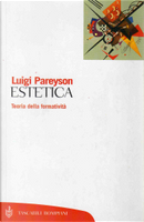 Estetica by Luigi Pareyson