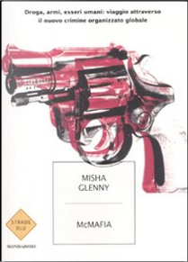 McMafia by Misha Glenny