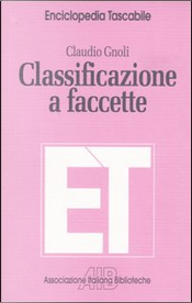 Classificazione a faccette by Claudio Gnoli