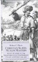 Christian Slaves, Muslim Masters by Robert C. Davis