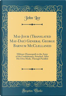 Mai-Jour (Translated May-Day) General George Barnum McClellaned by John Lee