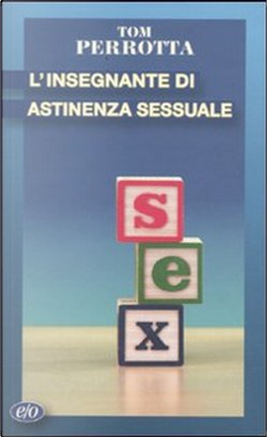 L'insegnante di astinenza sessuale by Tom Perrotta