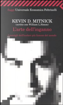 L'arte dell'inganno by Kevin D. Mitnick, William L. Simon