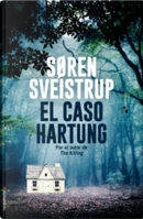 El caso Hartung by Søren Sveistrup