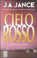 Cielo rosso by Judith A. Jance