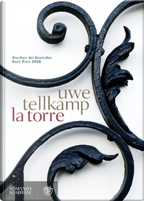 La torre by Uwe Tellkamp