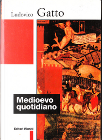 Medioevo quotidiano by Ludovico Gatto