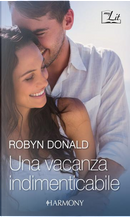 Una vacanza indimenticabile by Robyn Donald