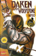 Daken Dark Wolverine n. 1: Impero by Christian Cornia, Daniel Way, Giuseppe Camuncoli, Grazia Lobaccaro, Marjorie Liu, Will Conrad